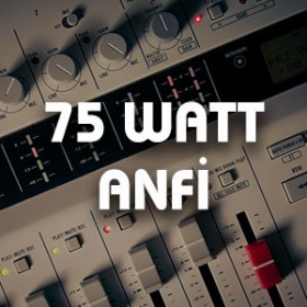 75 Watt Anfi